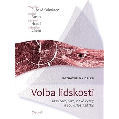 Volba lidskosti - Radomil Hradil