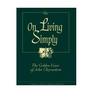 On Living Simply (ISBN: 9780764800566)
