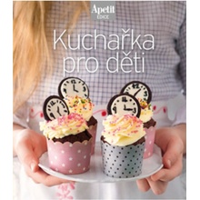 Kuchařka pro děti Edice Apetit