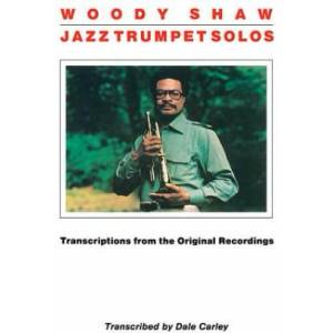 Woody Shaw - Jazz Trumpet Solos | Woody Shaw (ISBN: 9781423481393)