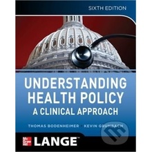 Understanding Health Policy - Bodenheimer Thomas