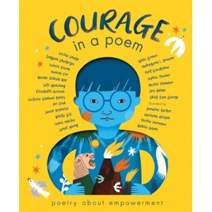 Courage in a Poem | Various Illustrators (ISBN: 9781838914394)