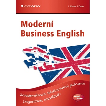 Moderní Business English - Förster Lisa, Kufner Sabina