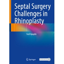 Septal Surgery Challenges in Rhinoplasty