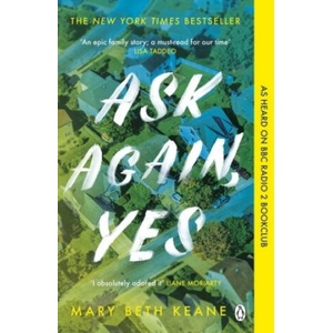 Ask Again, Yes | Mary Beth Keane (ISBN: 9781405943130)