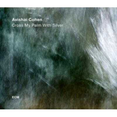 COHEN AVISHAI: CROSS MY PALM WITH SILVER LP