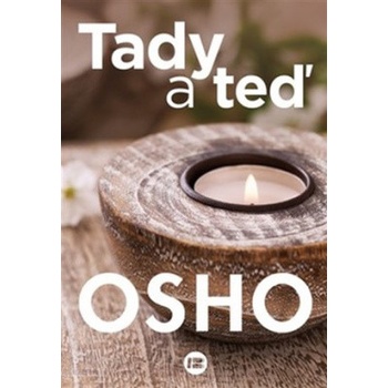 Tady a teď