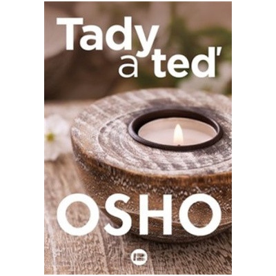 Tady a teď