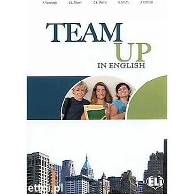 Team Up in English 1 Teacher´s Book + 2 Class Audio CDs 0-3-level version