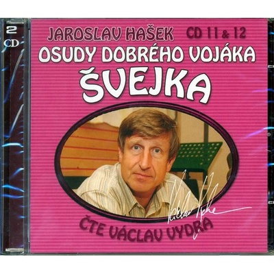 Osudy dobrého vojáka Švejka CD 11 a 12