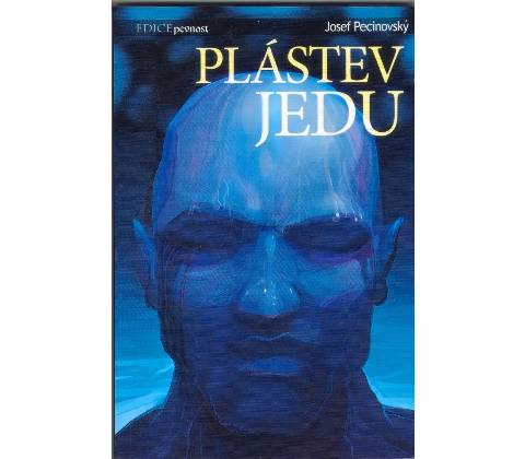 Plástev jedu - Josef Pecinovský