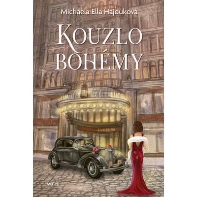 Kouzlo bohémy - Michaela Ella Hajduková