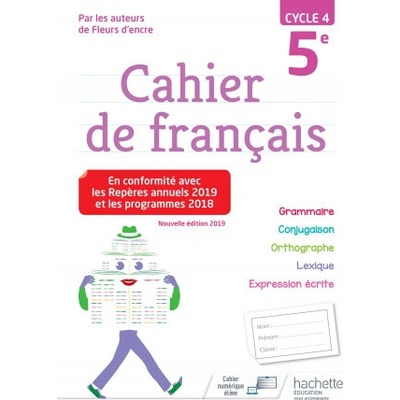 Cahier de français cycle 4 / 5e - éd. 2019