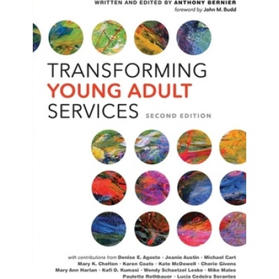 Transforming Young Adult Services | Anthony Bernier