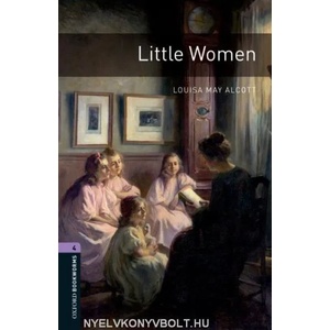 Oxford Bookworms Library: Level 4: : Little Women (2007)