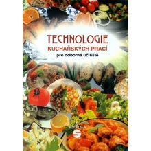 Technologie kuchařských prací pro odborná učiliště 3. vydání - Luboš Šebek