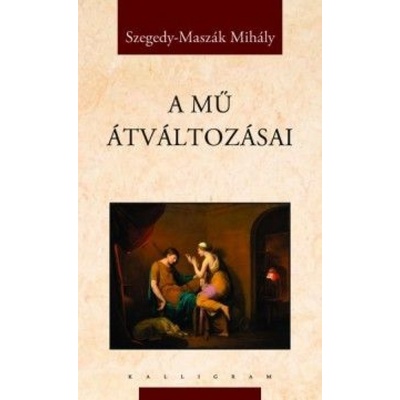 A mű átváltozásai