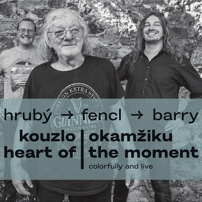 Hrubý Jan, Ondřej Fencl, Sean Barry: Kouzlo okamžiku CD