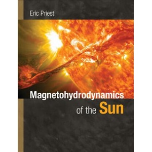 Magnetohydrodynamics of the Sun (ISBN: 9780521854719)