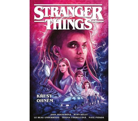 Stranger Things - Křest ohněm