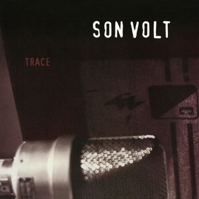Trace - Son Volt LP