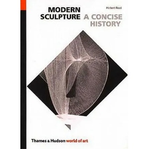 Modern Sculpture | Herbert Read (ISBN: 9780500200148)