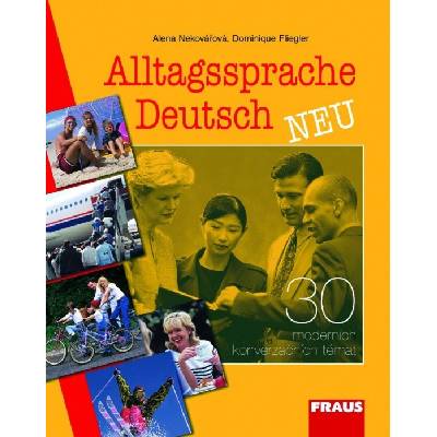 Alltagssprache Deutsch NEU - učebnice s klíčem - Nekovářová A., Fliegler D.
