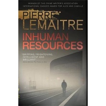 Inhuman Resources - Pierre Lemaitre