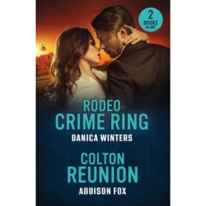 Rodeo Crime Ring / Colton Reunion | Danica Winters, Addison Fox (2025)