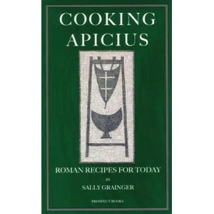 Cooking Apicius | Sally Grainger (2006)