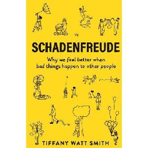 Schadenfreude | Tiffany Watt Smith (ISBN: 9781781259108)