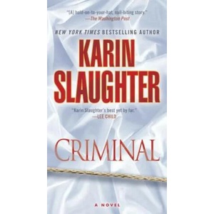 Criminal | Karin Slaughter (ISBN: 9781101887455)