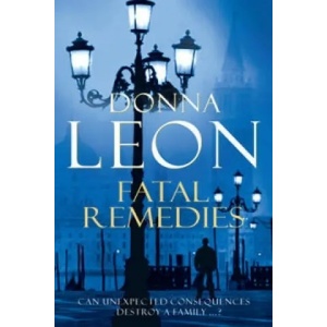 Fatal Remedies | Donna Leon (ISBN: 9780099536642)