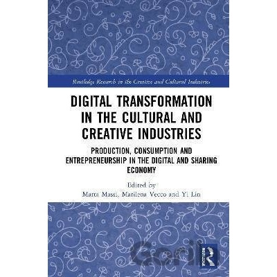 Digital Transformation in the Cultural and Creative Industries