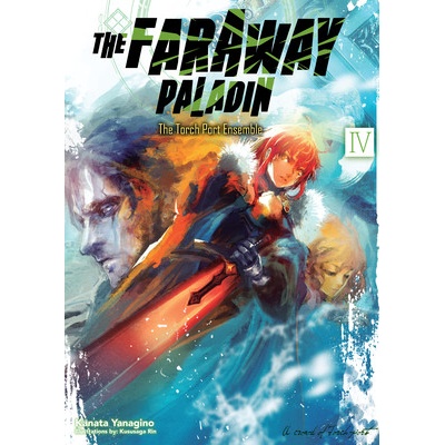 The Faraway Paladin: The Torch Port Ensemble Yanagino Kanata