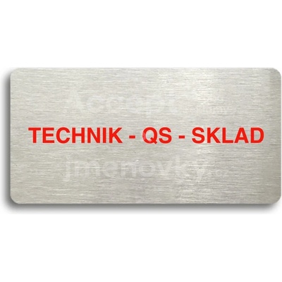 ACCEPT Piktogram TECHNIK - QS - SKLAD - stříbrná tabulka - barevný tisk bez rámečku