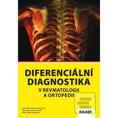 Diferenciální diagnostika v revmatologii a ortopedii