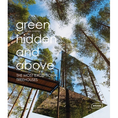 Green Hidden and Above – Kramer Sibylle