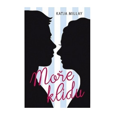 Moře klidu - Katja Millay