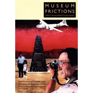 Museum Frictions | Ivan Karp (ISBN: 9780822338949)