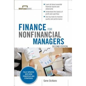 Finance for Nonfinancial Managers, Second Edition (Briefcase Books Series) | Gene Siciliano (2014)