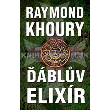 Ďáblův elixír - Raymond Khoury