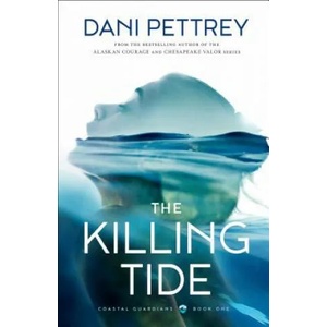 Killing Tide | Dani Pettrey (ISBN: 9780764230844)