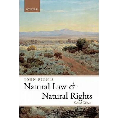 Natural Law and Natural Rights | John Finnis