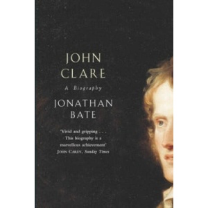 John Clare | Jonathan Bate (2004)
