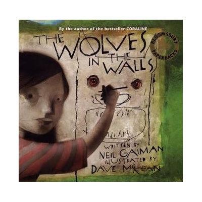 The Wolves in the Walls - N. Gaiman, D. McKean