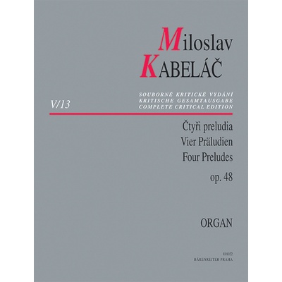 Miloslav Kabeláč Čtyři preludia op. 48 - Miloslav Kabeláč