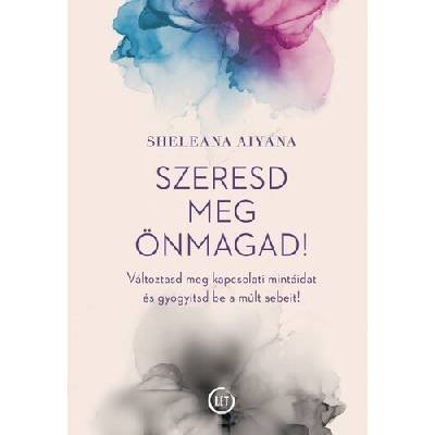 Szeresd meg önmagad!