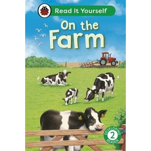On the Farm: Read It Yourself - Level 2 Developing Reader | Ladybird (ISBN: 9780241564066)