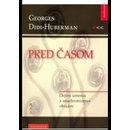 Pred časom - Didi-Huberman
